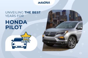 Unveiling the Best Years for Honda Pilot