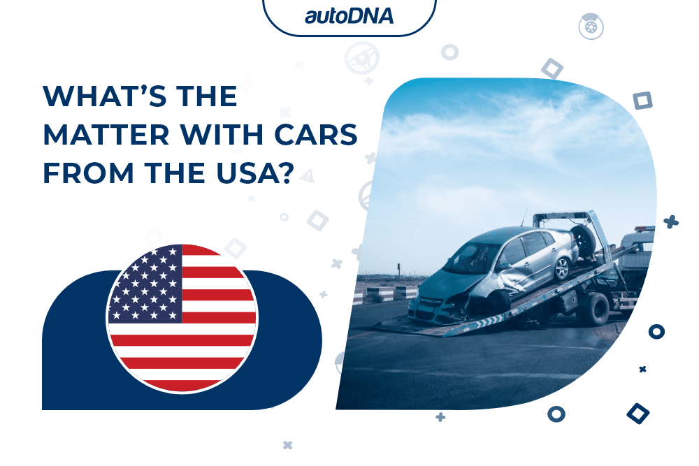 What’s the matter with cars from the USA